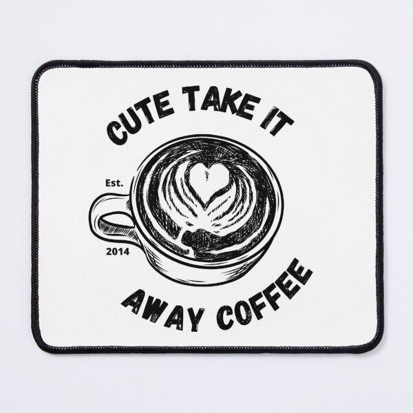 Item preview, Cute Take it away coffee designed and sold by formylovelydog.