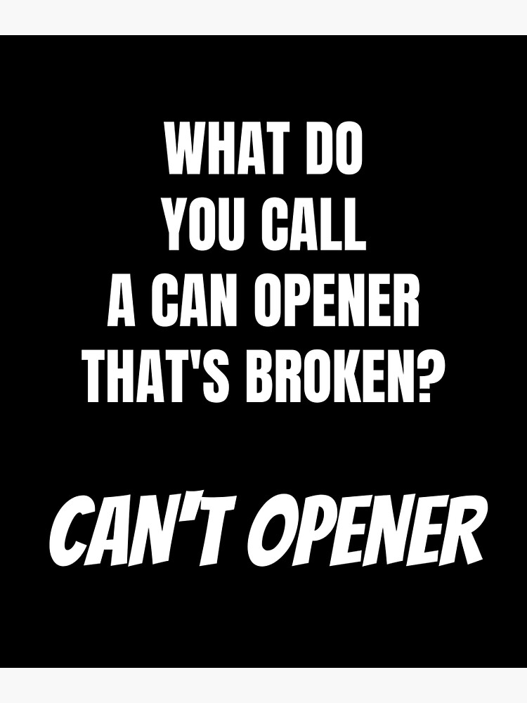 So if this is broken would it now be a can't opener? : r/funny