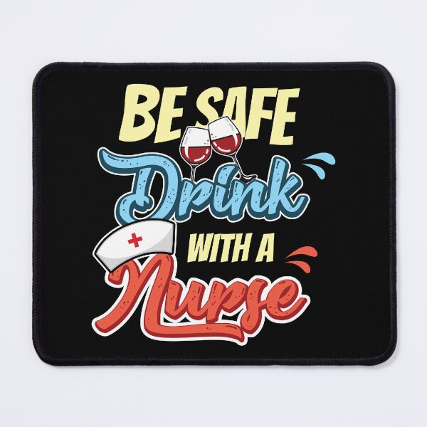 Item preview, Nurse Nurse Day Drink with Nurse designed and sold by haselshirt.