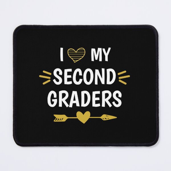 Item preview, I Love My Second Graders, I Love My 2nd Graders, A Gift For Teachers Who Love Their Students designed and sold by Mehdi Art.