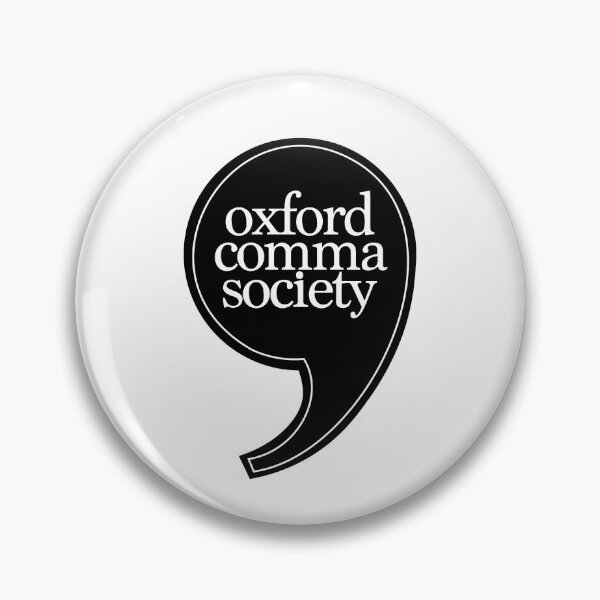 Item preview, Oxford Comma Society designed and sold by Olivia Ossege.