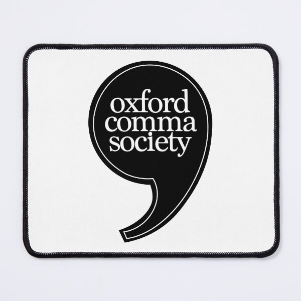 Item preview, Oxford Comma Society designed and sold by Olivia Ossege.