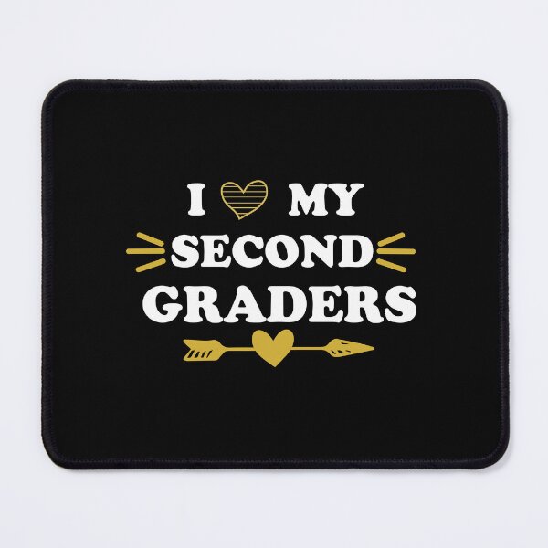 Item preview, I Love My Second Graders, I Love My 2nd Graders, A Gift For Teachers Who Love Their Students designed and sold by Mehdi Art.