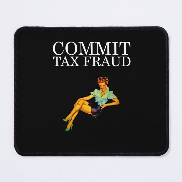 Item preview, Commit Tax Fraud Meme | Vintage Pinup Girl designed and sold by SomeDesignThing.