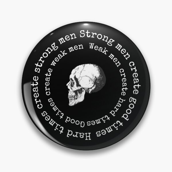 Item preview, Strong men create good times (circle design) designed and sold by ManCardDesigns.