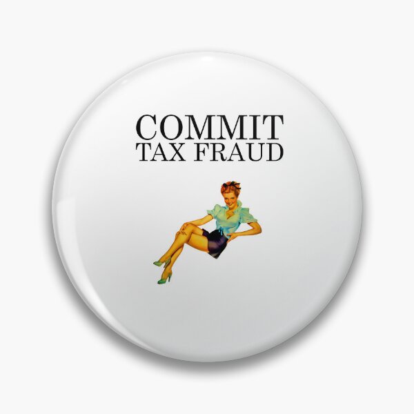 Item preview, Commit Tax Fraud Meme | Vintage Pinup Girl designed and sold by SomeDesignThing.