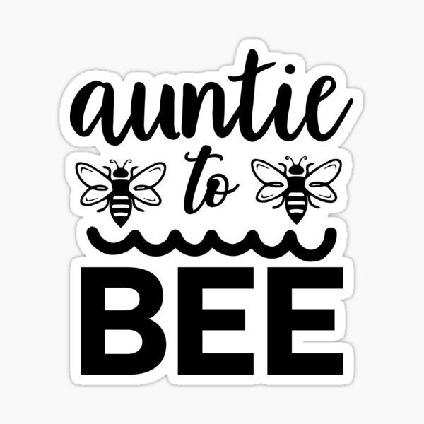 auntie to bee Sticker
