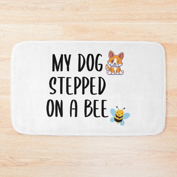 Item preview, My Dog Stepped on a Bee (Black) designed and sold by FilipeFerreira.