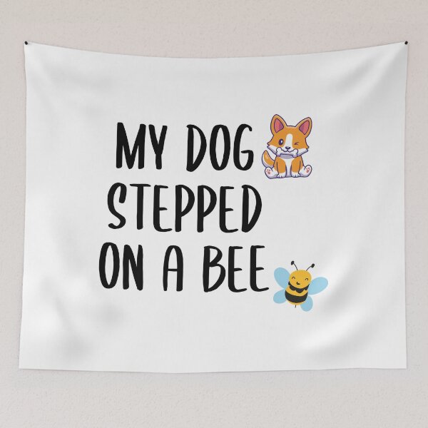 Item preview, My Dog Stepped on a Bee (Black) designed and sold by FilipeFerreira.