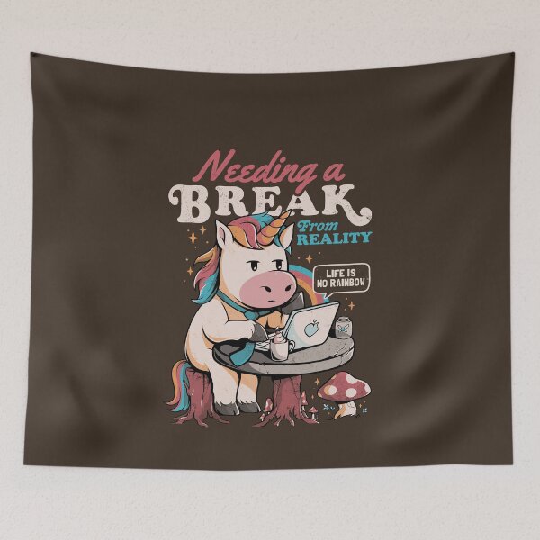 Item preview, Needing a Break From Reality - Funny Unicorn Sarcasm Rainbow Gift designed and sold by EduEly.