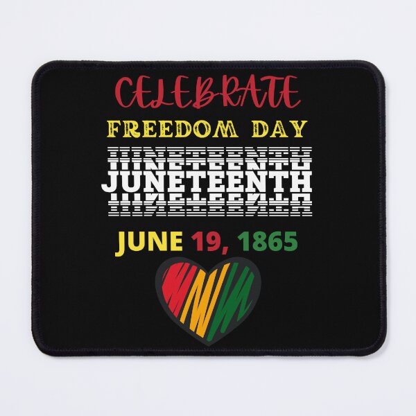 Item preview, Celebrate Juneteenth Freedom Day June 19, 1865 designed and sold by delohill.