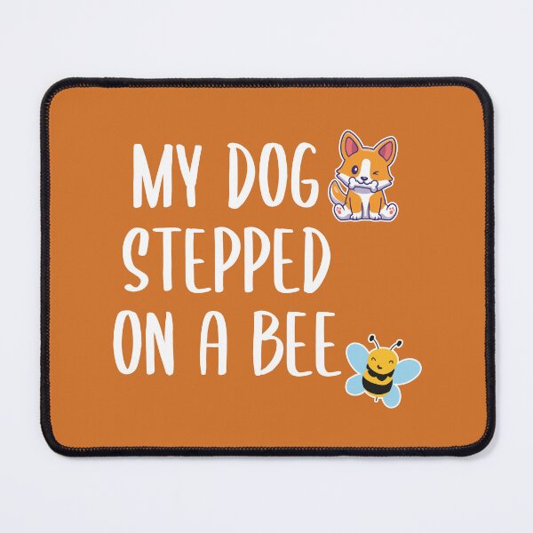 Item preview, My Dog Stepped on a Bee (Orange BG) designed and sold by FilipeFerreira.