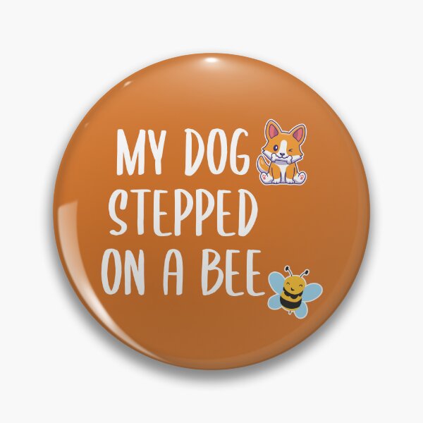 Item preview, My Dog Stepped on a Bee (Orange BG) designed and sold by FilipeFerreira.