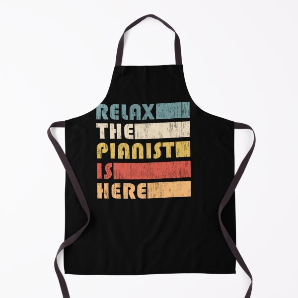 Item preview, RELAX THE PIANIST IS HERE PIANO FUNNY MUSICIAN designed and sold by sobriowslen.