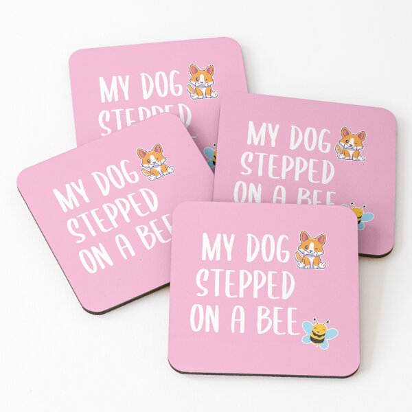 Item preview, My Dog Stepped on a Bee (Pink BG) designed and sold by FilipeFerreira.