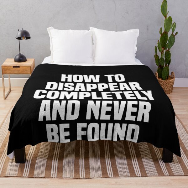 Item preview, How to disappear completely and never be found designed and sold by andygiangore.