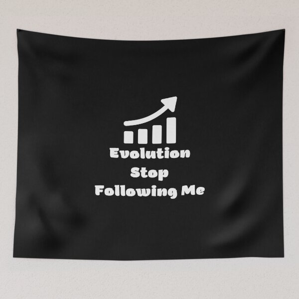 Item preview,  Evolution Stop Following Me designed and sold by yassminishop.