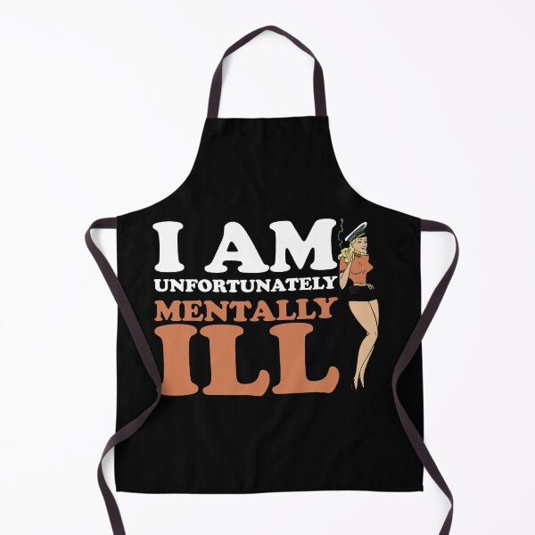 Item preview, I am Unfortunately Mentally Ill | Pinup Girl designed and sold by SomeDesignThing.