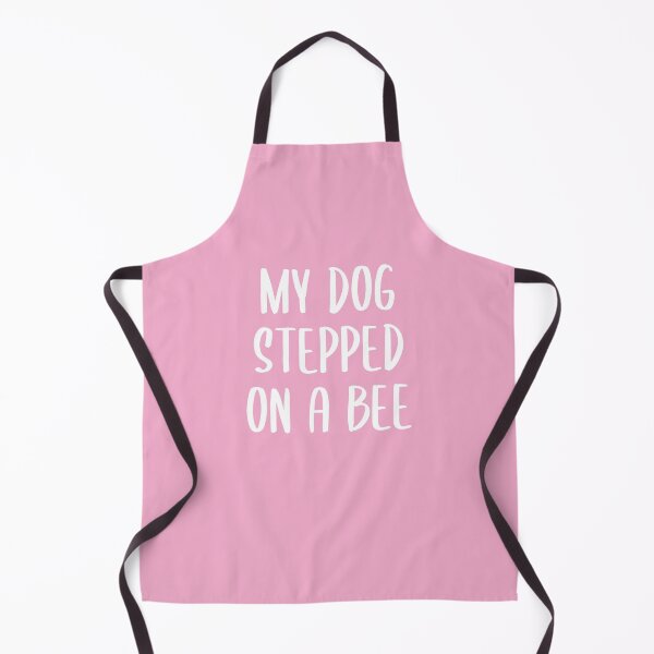 Item preview, My Dog Stepped on a Bee - Text Version (Pink BG) designed and sold by FilipeFerreira.