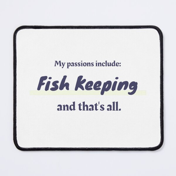 Item preview, Fish Keeping is my passion designed and sold by cooldesignsalot.