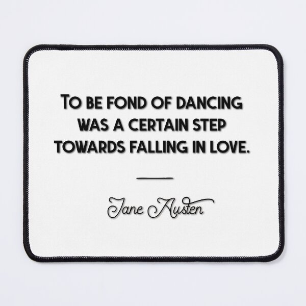 Item preview, To be fond of dancing was a certain step towards falling in love (black) designed and sold by didijuca.