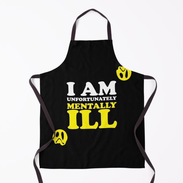 Item preview, I am Unfortunately Mentally Ill | Drippy Smiley Face designed and sold by SomeDesignThing.