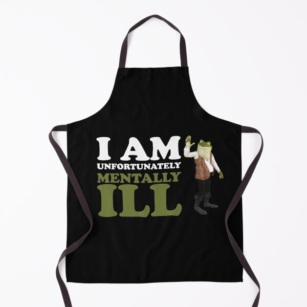 Item preview, I am Unfortunately Mentally Ill | 3D Frog designed and sold by SomeDesignThing.