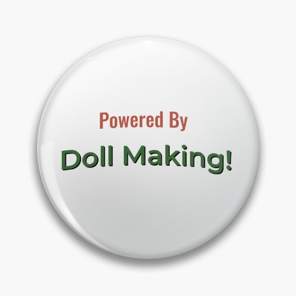 Item preview, Powered By Doll Making designed and sold by cooldesignsalot.