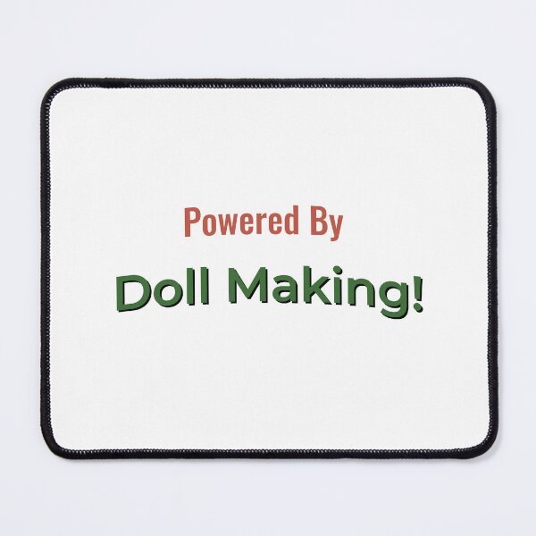 Item preview, Powered By Doll Making designed and sold by cooldesignsalot.
