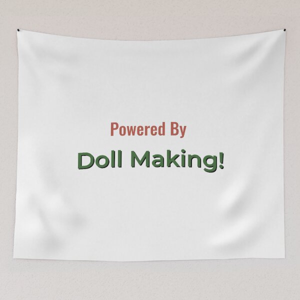 Item preview, Powered By Doll Making designed and sold by cooldesignsalot.