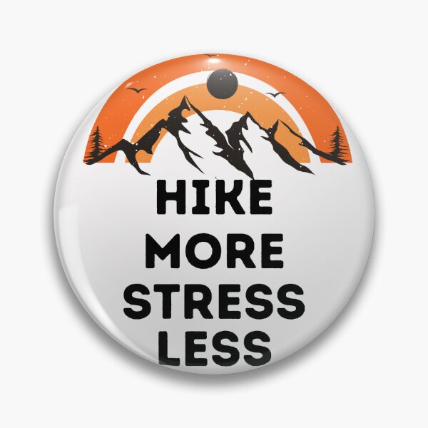 Item preview, Hike More Stress Less designed and sold by HappyLifeCreate.