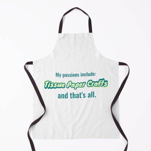 Item preview, Tissue Paper Crafts is my passion designed and sold by cooldesignsalot.