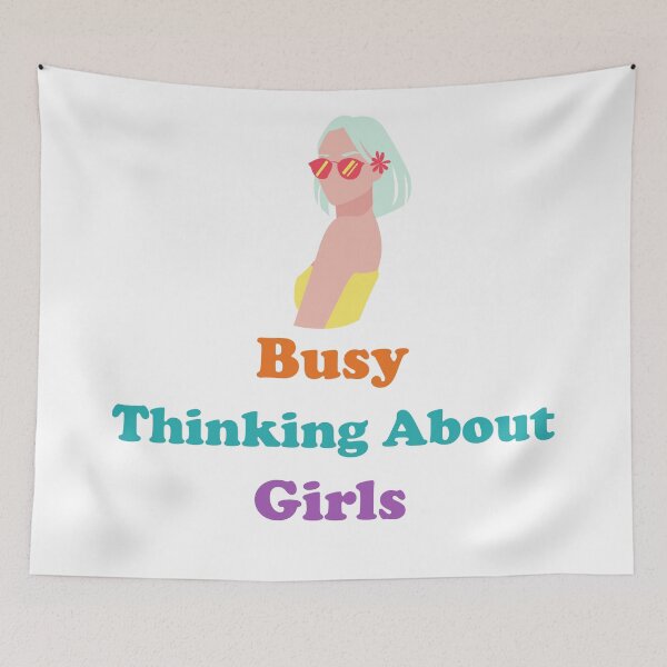 Item preview, Busy Thinking about Girls designed and sold by ShopOfK.