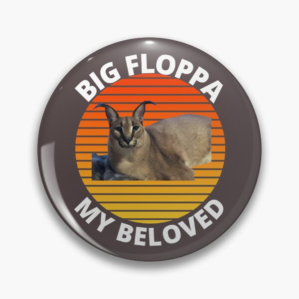 Item preview, Big Floppa My Beloved Caracal Meme                                     designed and sold by Slavi-ART.
