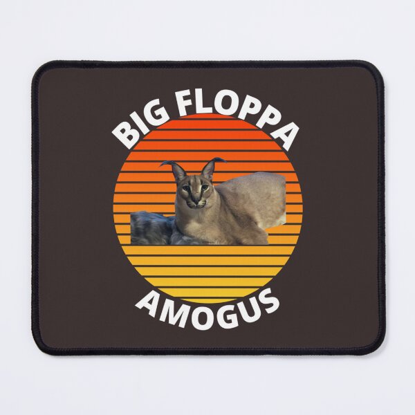 Item preview, Big Floppa My Beloved Caracal Meme designed and sold by Slavi-ART.