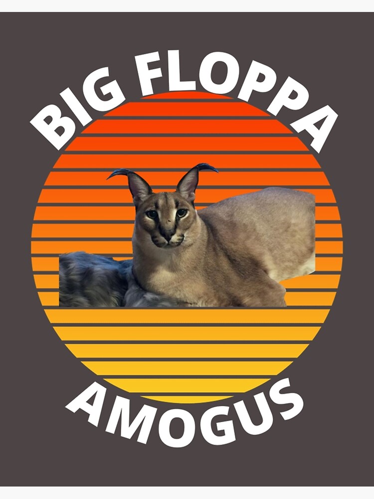 Big Floppa Funny Caracal Big Cat Meme Art Board Print for Sale by  dinnashop