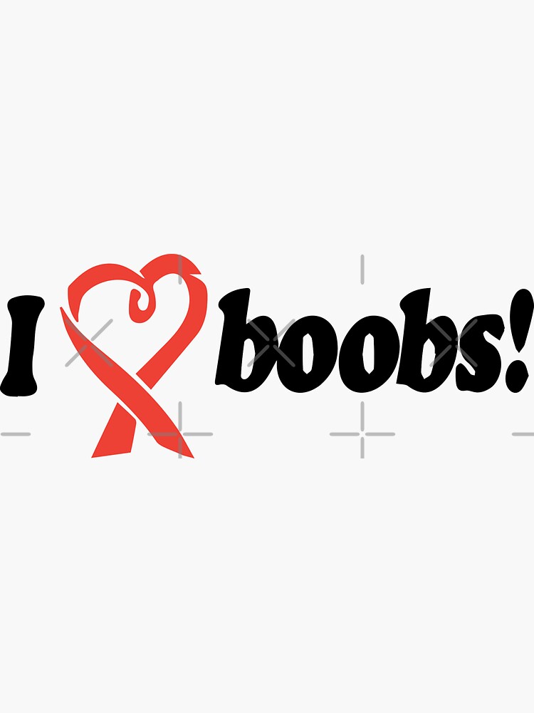I Love Boobs Stickers, Magnet | Wacky Print