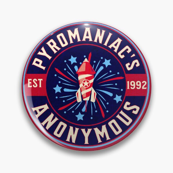 Item preview, Funny Pyromaniac Badge designed and sold by OliviaGbyKyro.