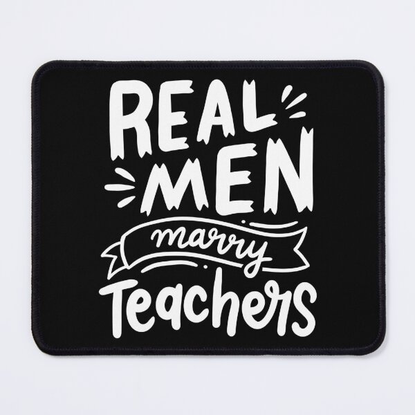 Item preview, Real Men Marry Teachers Teaching Teach Educator designed and sold by haselshirt.