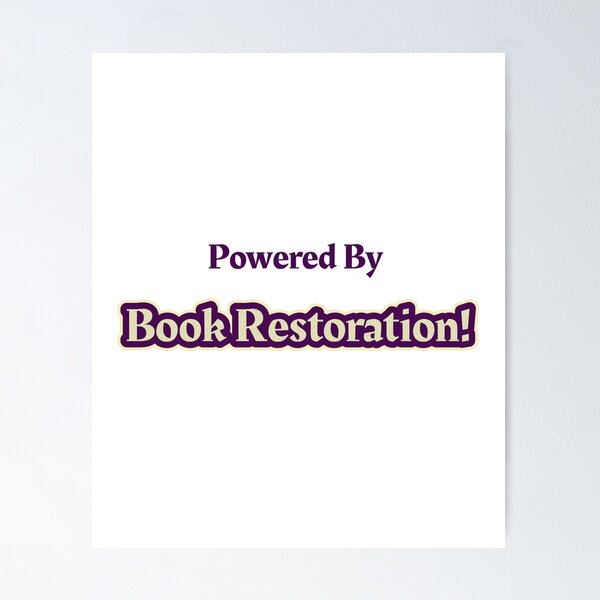 Item preview, Powered By Book Restoration designed and sold by cooldesignsalot.