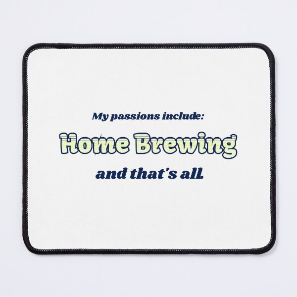 Item preview, Home Brewing is my passion designed and sold by cooldesignsalot.