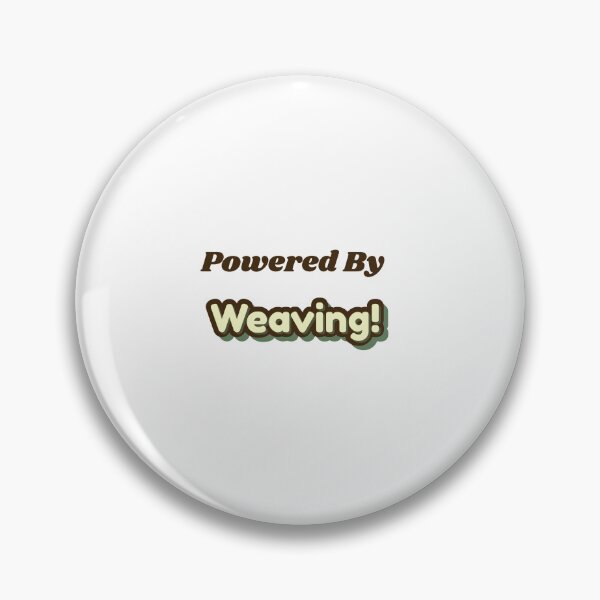 Item preview, Powered By Weaving designed and sold by cooldesignsalot.