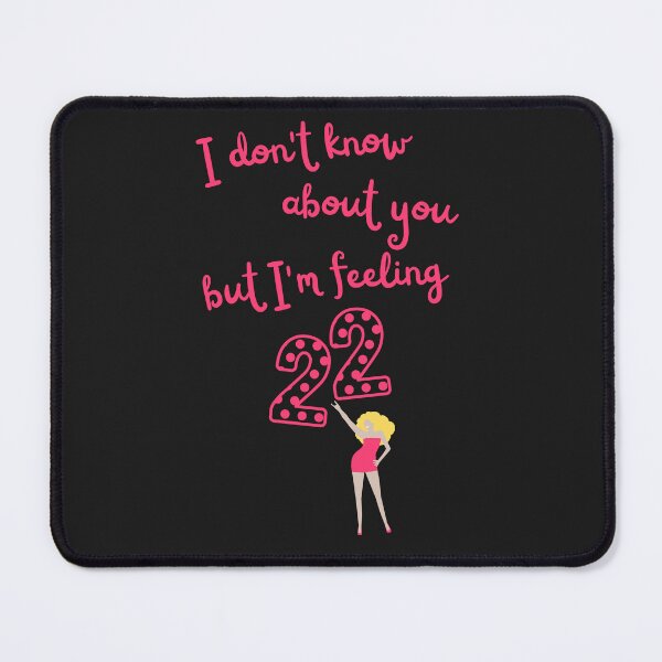 Item preview, I'm feeling 22 - Funny Anniversary Brithday Gift - Graduation Anniversary designed and sold by zicutza.