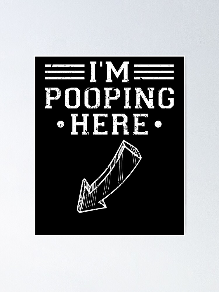 "Ileostomy Colostomy I'm Pooping Ostomy Bag Stoma Funny" Poster by