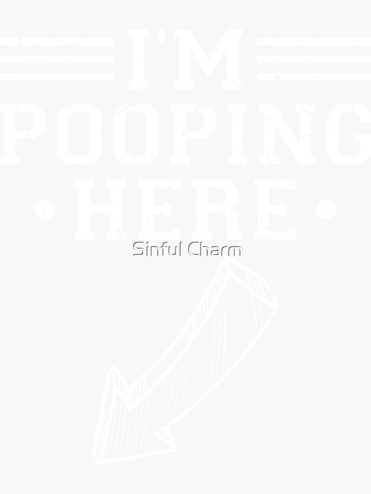 "Ileostomy Colostomy I'm Pooping Ostomy Bag Stoma Funny" Sticker by