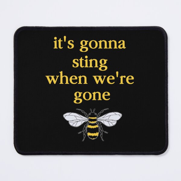 Item preview, It's Gonna Sting When We're Gone by Yuuki G designed and sold by Yuuki G's Artsy Things.