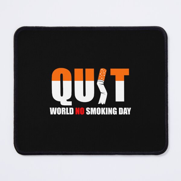 Item preview, Quit - World No Smoking Day designed and sold by Shirtflyer.