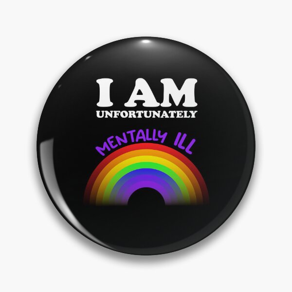 Item preview, I am Unfortunately Mentally Ill | Rainbow Purple Text designed and sold by SomeDesignThing.