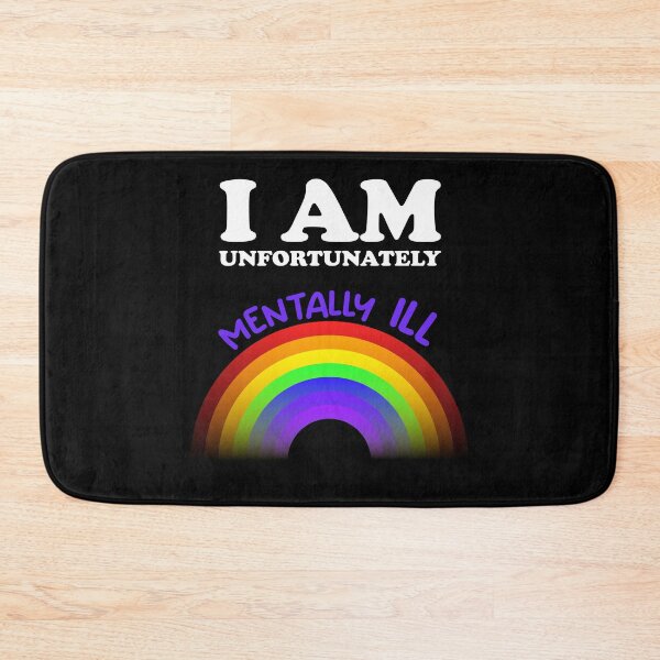Item preview, I am Unfortunately Mentally Ill | Rainbow Dark Purple Text designed and sold by SomeDesignThing.