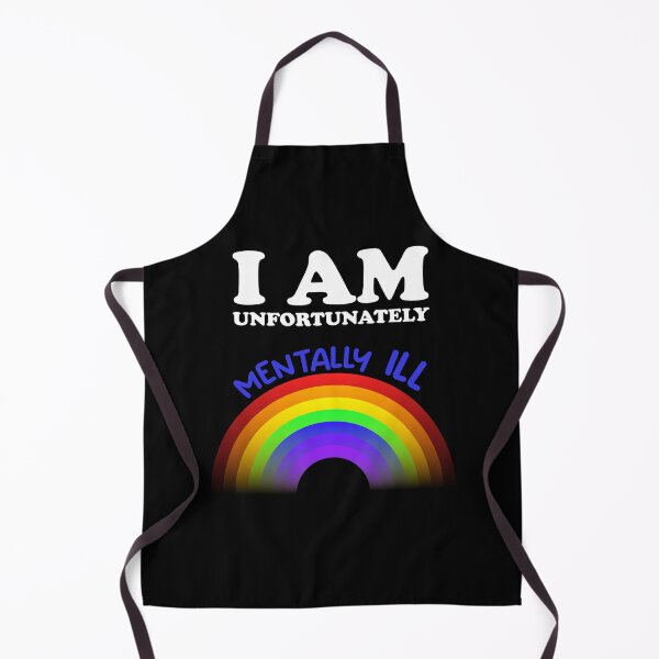 Item preview, I am Unfortunately Mentally Ill | Rainbow Blue Text designed and sold by SomeDesignThing.